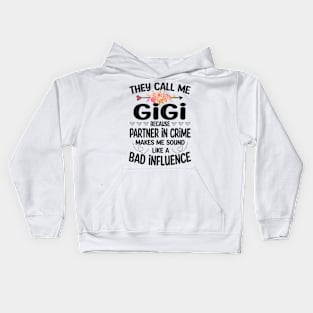 gigi - they call me gigi Kids Hoodie